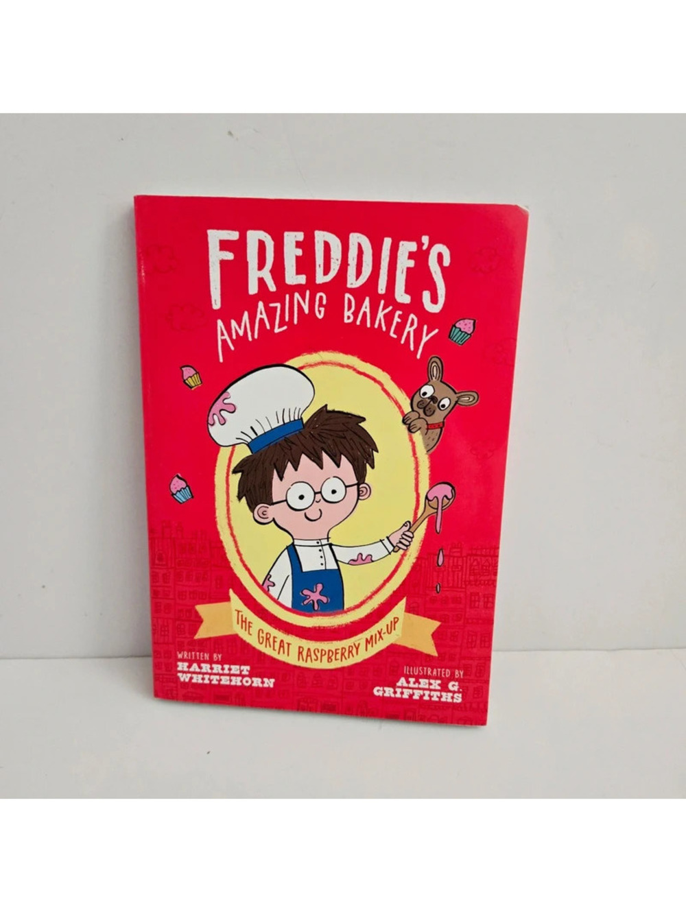 Freddie's Amazing Bakery: Great Raspberry Mix-up Book